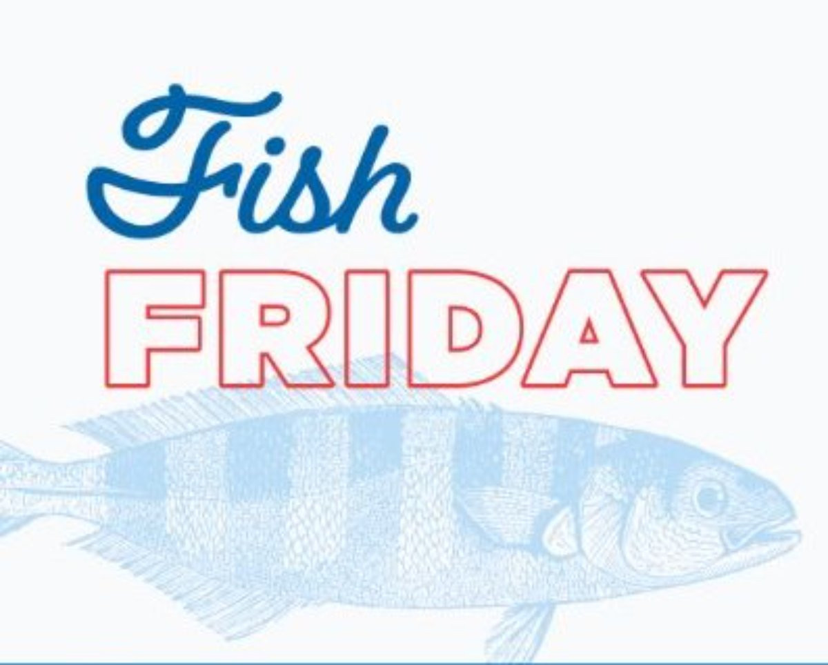 An image of a fish and the words Fish Friday