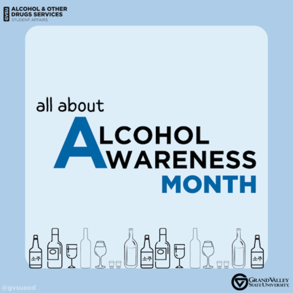 A bunch of alcohol bottles and glass on the bottom with text that says All About Alcohol Awareness Motnh