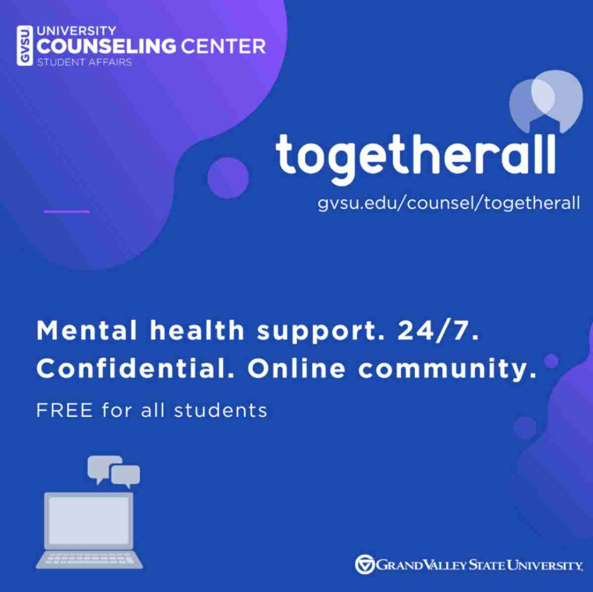 A graphic that reads "Togetherall; mental halth support. 24/7. confidential. online community. free for all students"