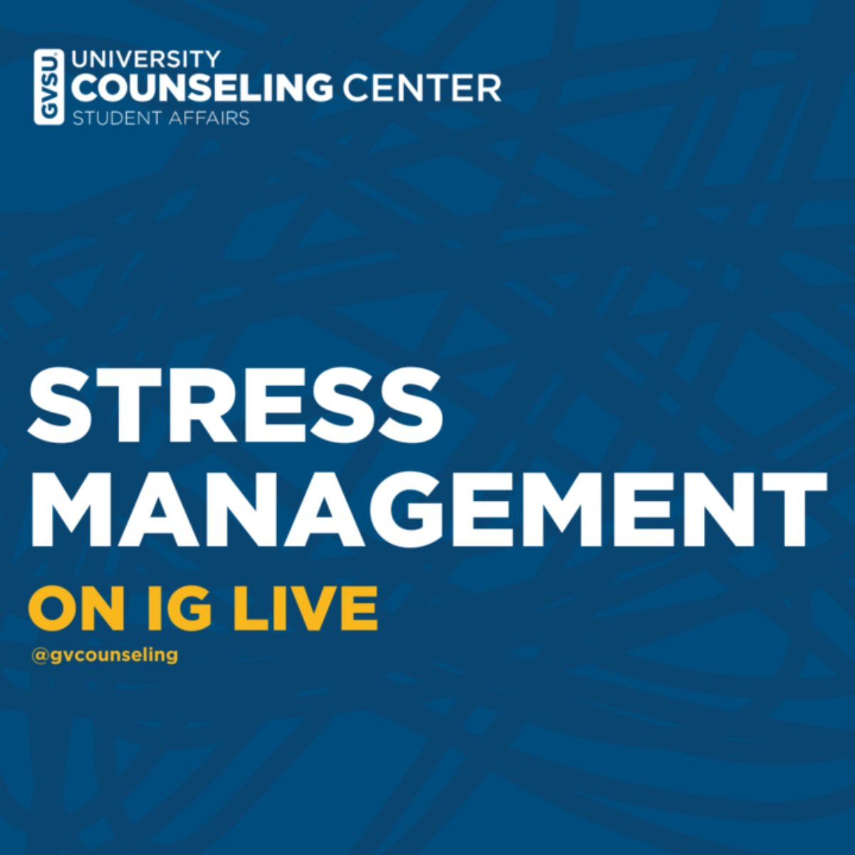A blue graphic with text that reads Stress Management on IG Live @gvcounseling