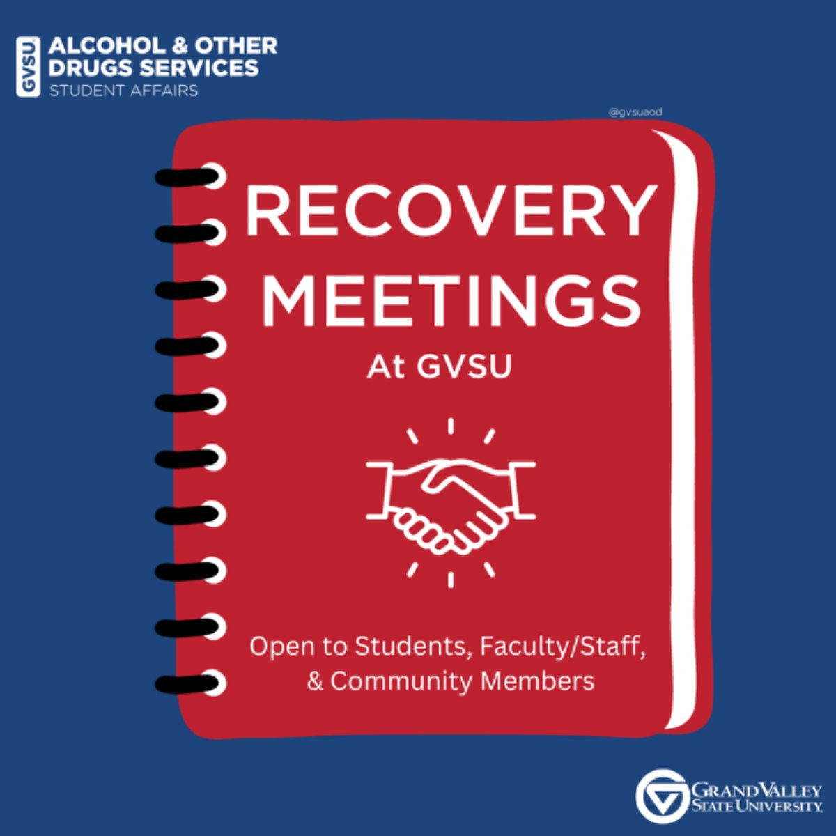 A graphic of a notebook that has on its cover page text that reads Recovery Meetings at GVSU open to students, faculty/staff, and community members with a graphic of two people shaking hands