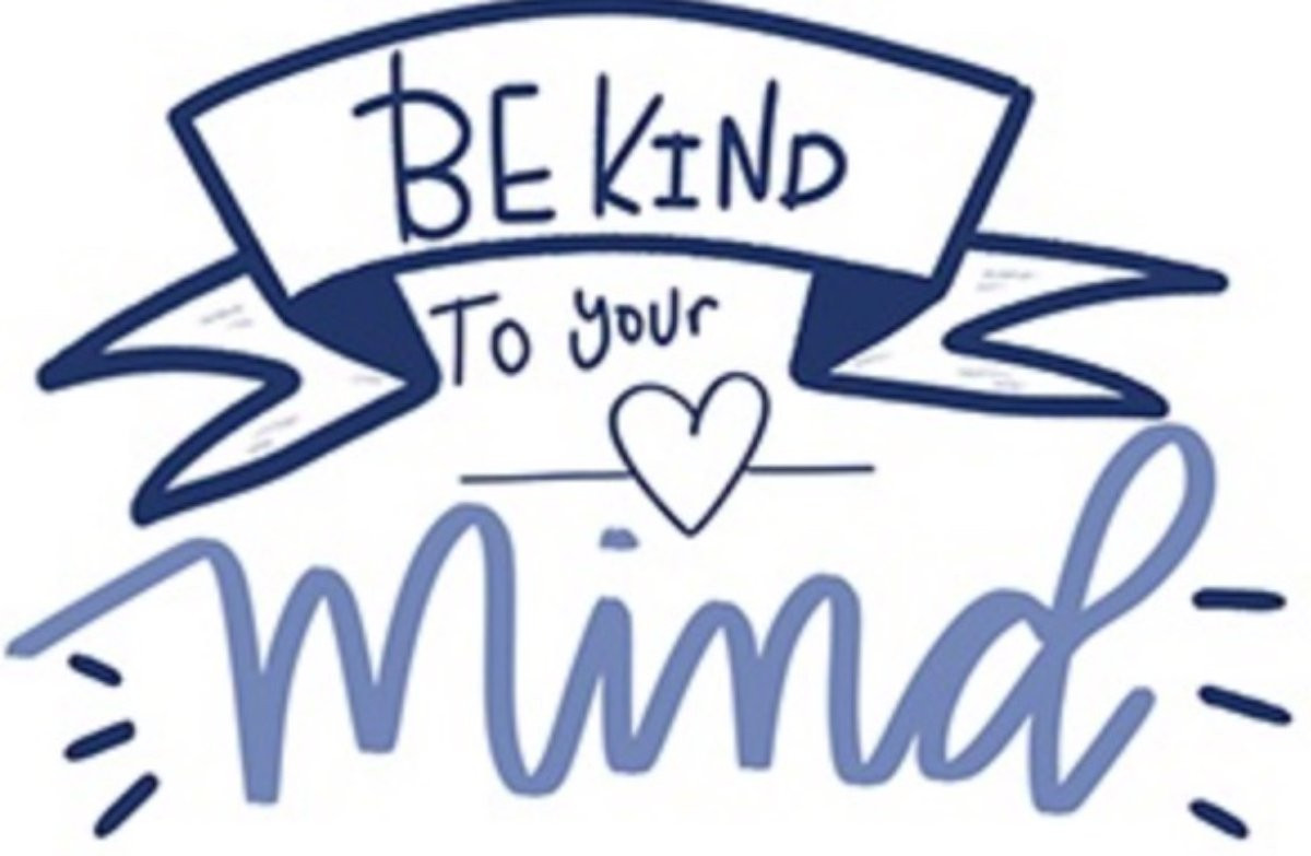 Be kind to your mind